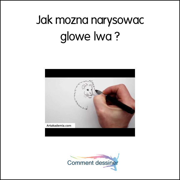 Jak można narysować głowę lwa